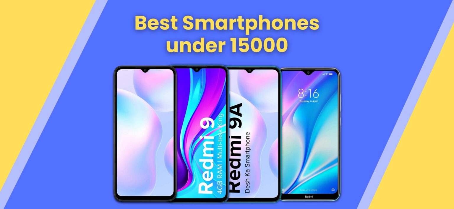 Best Smartphones under 15000